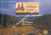 Iron Road to Whisky Country - A Travellers & Tourists Guide to the Aberdeen to Inverness Line by PEARSON, Michael
